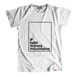 T-shirt #FaithMovesMountains